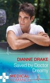Saved By Doctor Dreamy (Mills & Boon Medical) (eBook, ePUB)