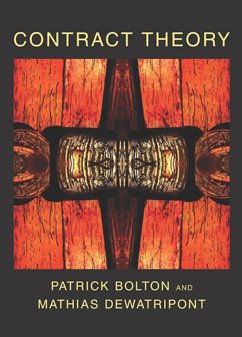 Contract Theory (eBook, ePUB) - Bolton, Patrick; Dewatripont, Mathias