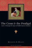 Cross and the Prodigal (eBook, ePUB)