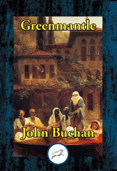 Greenmantle (eBook, ePUB) Greenmantle (eBook, ePUB)