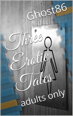 Cover Three Erotic Tales (eBook, ePUB)