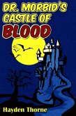 Dr. Morbid's Castle of Blood (eBook, ePUB)