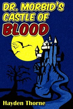 Cover Dr. Morbid's Castle of Blood (eBook, ePUB)