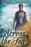 Across the Sea (eBook, ePUB) Across the Sea (eBook, ePUB)