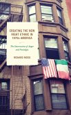 Creating the New Right Ethnic in 1970s America (eBook, ePUB) Creating the New Right Ethnic in 1970s America (eBook, ePUB)