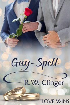 Guy-Spell (eBook, ePUB) - Clinger, R. W.