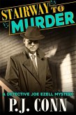 Stairway to Murder (A Detective Joe Ezell Mystery, Book 2) (eBook, ePUB)