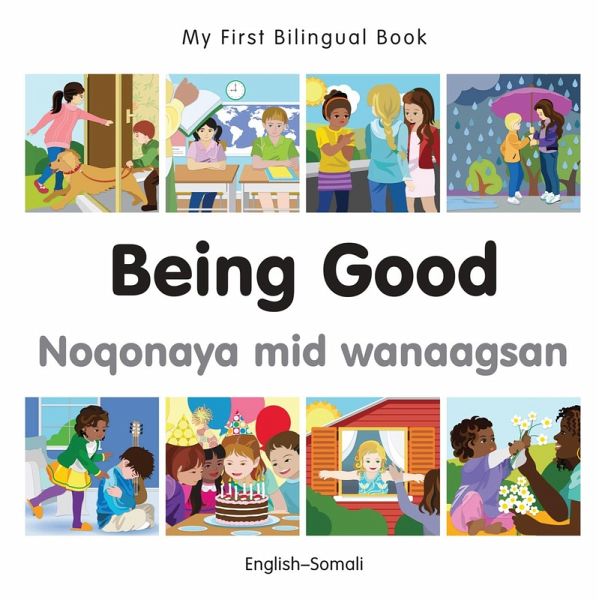 My First Bilingual Book-Being Good (English-Somali) (eBook, PDF)