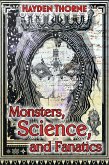 Monsters, Science, and Fanatics (eBook, ePUB)