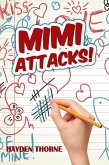 Mimi Attacks! (eBook, ePUB)