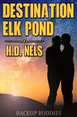 Destination Elk Pond (eBook, ePUB)