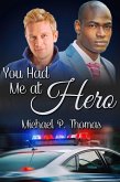 You Had Me at Hero (eBook, ePUB) You Had Me at Hero (eBook, ePUB)