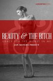 Beauty & the Bitch (eBook, ePUB)