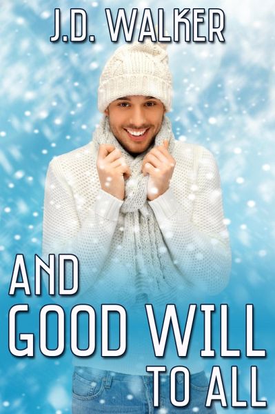 And Good Will to All (eBook, ePUB) And Good Will to All (eBook, ePUB)