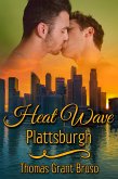 Heat Wave: Plattsburgh (eBook, ePUB)