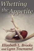 Whetting the Appetite (eBook, ePUB) Whetting the Appetite (eBook, ePUB)