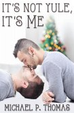 It's Not Yule, It's Me (eBook, ePUB) It's Not Yule, It's Me (eBook, ePUB)