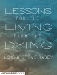 Lessons for the Living from the Dying... - Bild 1