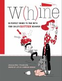 Whine (eBook, PDF)