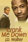 Crank Me Down (eBook, ePUB) Crank Me Down (eBook, ePUB)