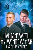 Hangin' with My Window Man (eBook, ePUB)