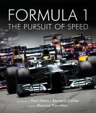 Formula One: The Pursuit of Speed (eBook, ePUB) Formula One: The Pursuit of Speed (eBook, ePUB)