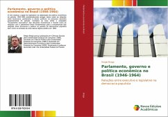 Parlamento, governo e política econômica no Brasil (1946-1964)