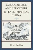 Concubinage and Servitude in Late Imperial China