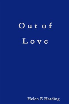 Out of Love - Harding, Helen E