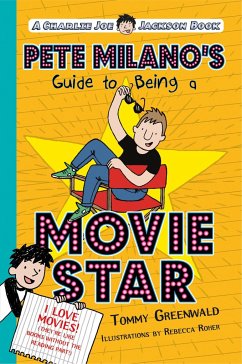 Pete Milano's Guide to Being a Movie Star - Greenwald, Tommy