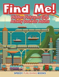 Find Me! Hidden Picture to Find Activity Book for Adults - Jupiter Kids