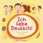 Ich liebe Deutsch!   German Learning for Kids