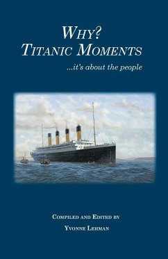 Why? Titanic Moments - Lehman, Yvonne