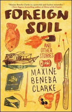 Foreign Soil: And Other Stories - Clarke, Maxine Beneba