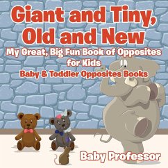 Giant and Tiny, Old and New - Baby