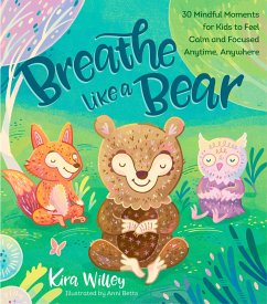 Breathe Like a Bear - Willey, Kira