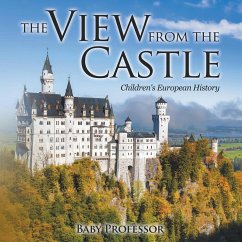 The View from the Castle   Children's European History - Baby