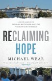 Reclaiming Hope: Lessons Learned in the Obama White House about the Future of Faith in America