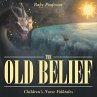 The Old Belief   Children's Norse... - Bild 1