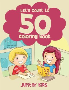 Let's Count to 50! Coloring Book - Jupiter Kids