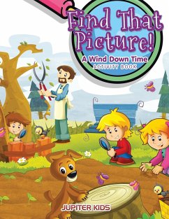 Find That Picture! A Wind Down Time Activity Book - Jupiter Kids