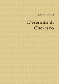 L'eremita di Cherasco - Rosati, Roberto