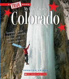 Colorado (a True Book: My United States) - Zeiger, Jennifer