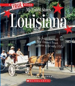 Louisiana (a True Book: My United States) - Zeiger, Jennifer