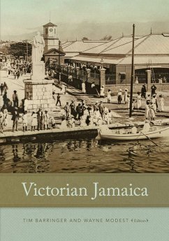 Victorian Jamaica - Tim Barringer; Wayne Modest Victorian Jamaica - Tim Barringer; Wayne Modest