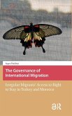 The Governance of International Migration The Governance of International Migration