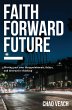 Faith Forward Future - Bild 1