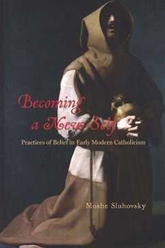 Becoming a New Self - Sluhovsky, Moshe