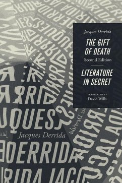 The Gift of Death, Second Edition & Literature in Secret - Derrida, Jacques (?cole Pratique des Hautes-?tudes en Sciences Socia