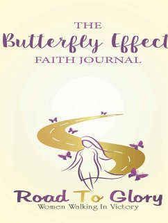 The Butterfly Effect - Williams, Lashaela